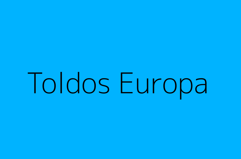 Toldos Europa